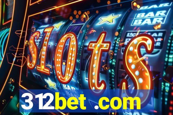 312bet .com